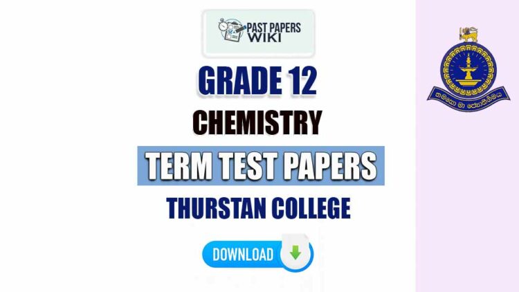 Thurstan College Grade 12 Chemistry Term Test Papers