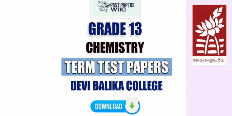 Devi Balika College Grade 13 Chemistry Term Test Papers