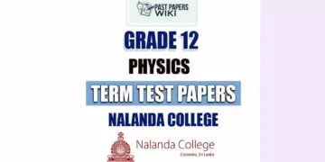 Nalanda College Grade 12 Physics Term Test Papers