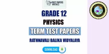 Rathnavali Balika Vidyalaya Grade 12 Physics Term Test Papers