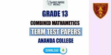Ananda College Grade 13 Combined Mathametics Term Test Papers