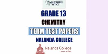 Nalanda College Grade 13 Chemistry Term Test Papers