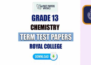 Royal College Grade 13 Chemistry Term Test Papers