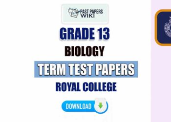 Royal College Grade 13 Biology Term Test Papers