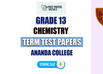 Ananda College Grade 13 Chemistry Term Test Papers