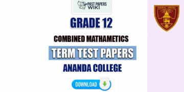 Ananda College Grade 12 Combined Mathametics Term Test Papers