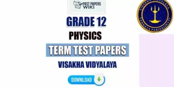 Visakha Vidyalaya Grade 12 Physics Term Test Papers