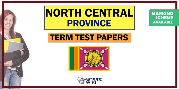 North Central Province Term Test Papers