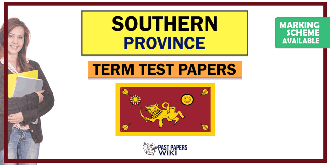 southern province education department term test papers 2021 grade 10