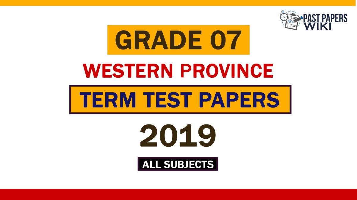 2019 Western Province Grade 07 3rd Term Test Papers