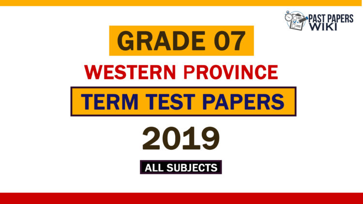 2019 Western Province Grade 07 3rd Term Test Papers