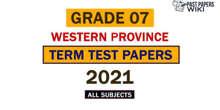 2021 Western Province Grade 07 3rd Term Test Papers