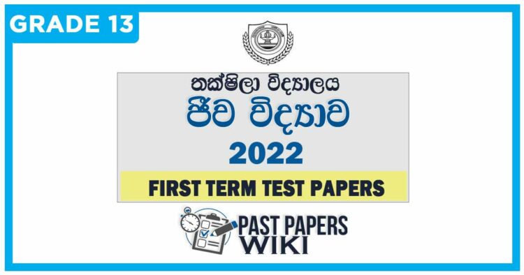Taxila Central College Biology 1st Term Test paper 2022 - Grade 13