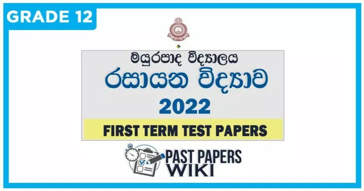 Mayurapada Central College Chemistry 1st Term Test paper 2022 - Grade 12