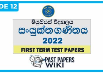 Musaeus College Combined Maths 1st Term Test paper 2022 - Grade 12