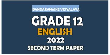 Sirimavo Bandaranaike Vidyalaya Genaral English 2nd Term Test paper 2022 - Grade 12