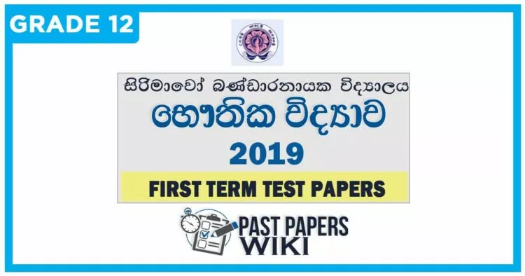 Sirimavo Bandaranaike Vidyalaya Physics 1st Term Test paper 2019 - Grade 12