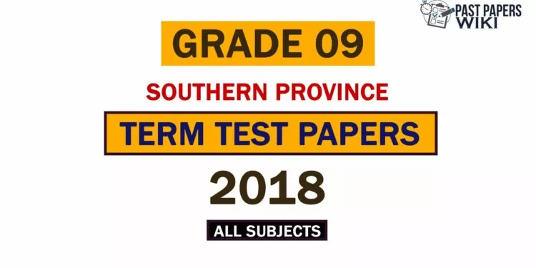 2018 Southern Province Grade 09 3rd Term Test Papers