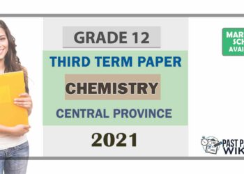 Central Province Chemistry 3rd Term Test paper 2021- Grade 12