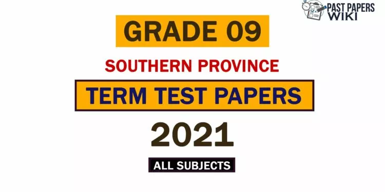 2021 Southern Province Grade 09 3rd Term Test Papers