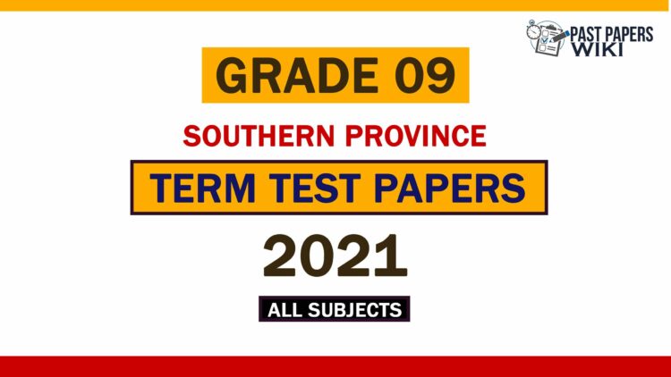 2021 Southern Province Grade 09 3rd Term Test Papers