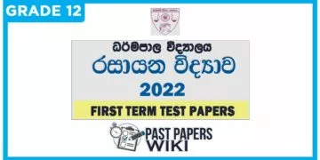 Dharmapala Vidyalaya Chemistry 1st Term Test paper 2022 - Grade 12