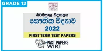 Dharmapala Vidyalaya Physics 1st Term Test paper 2022 - Grade 12