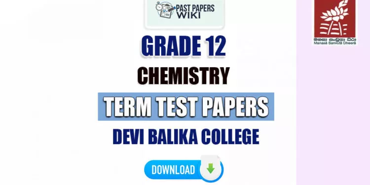 Devi Balika College Grade 12 Chemistry Term Test Papers