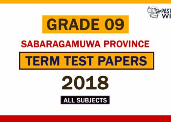 2018 Sabaragamuwa Province Grade 09 1st Term Test Papers