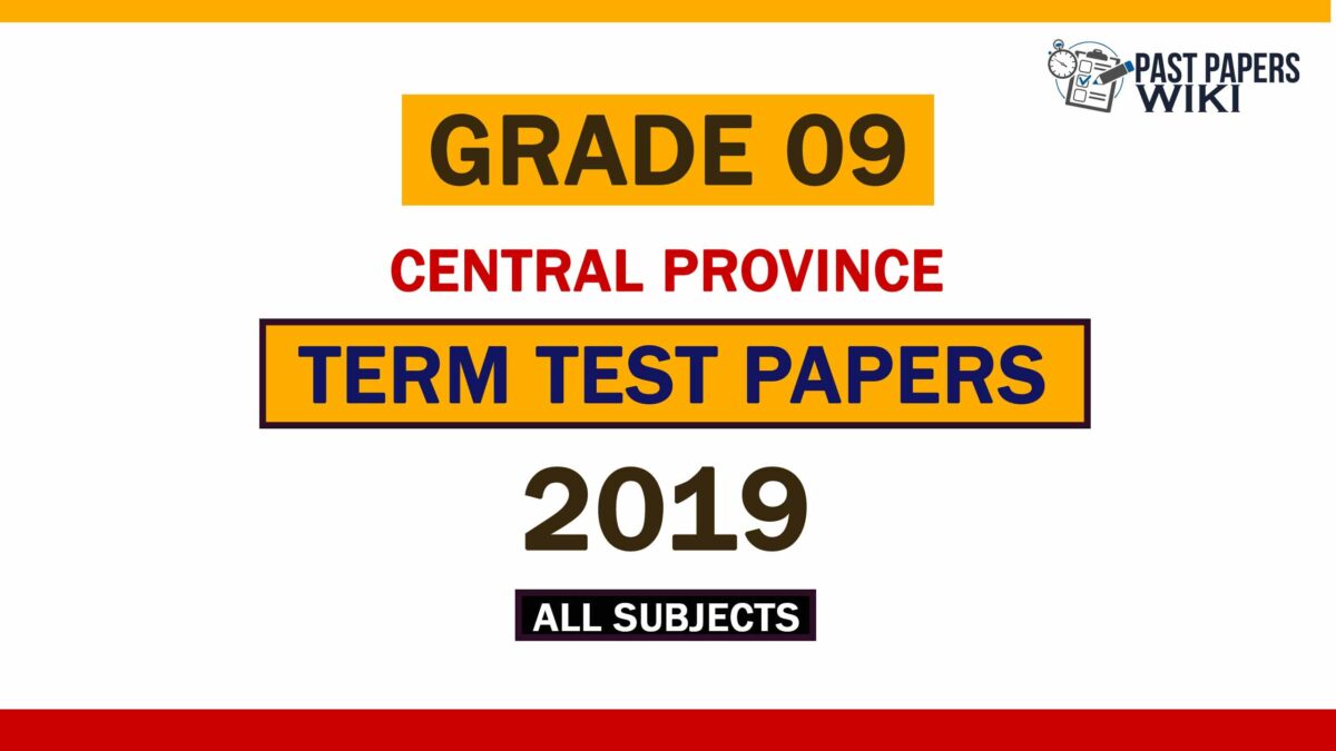 2019 Central Province Grade 09 3rd Term Test Papers