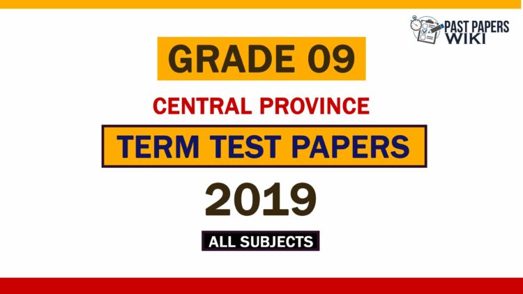 2019 Central Province Grade 09 3rd Term Test Papers
