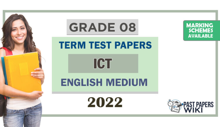 Grade 08 ICT Term Test Papers | English Medium