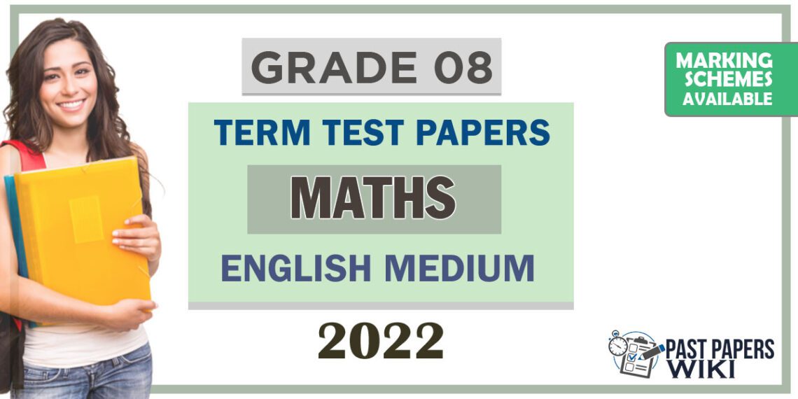 grade 8 maths english medium past papers with answers 1st term