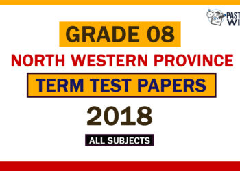 2018 North Western Province Grade 08 2nd Term Test Papers