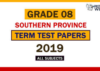 2019 Southern Province Grade 08 2nd Term Test Papers