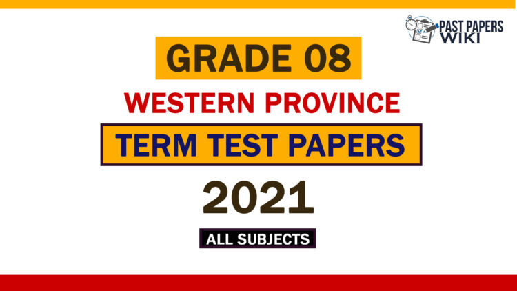 2021 Western Province Grade 08 3rd Term Test Papers
