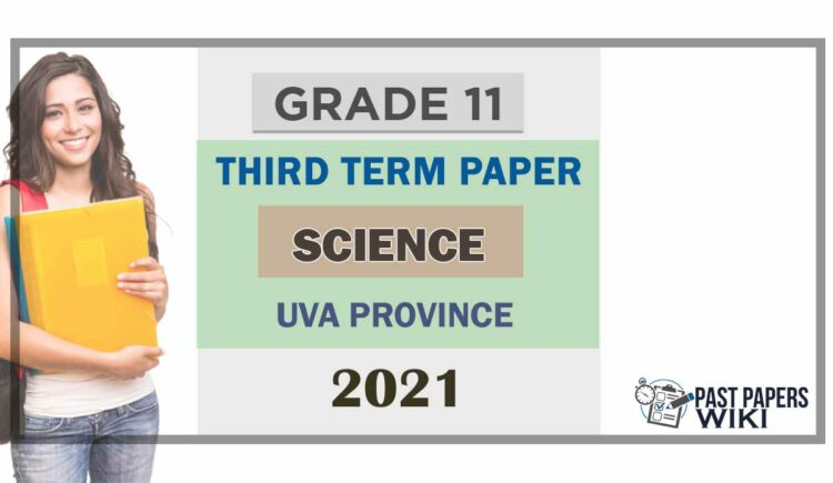 Uva Province Grade 11 Science 3rd Term Test Paper 2021 - English Medium