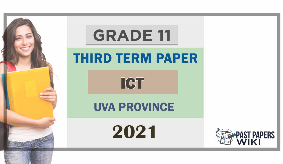 Uva Province Grade 11 ICT 3rd Term Test Paper 2021 - English Medium