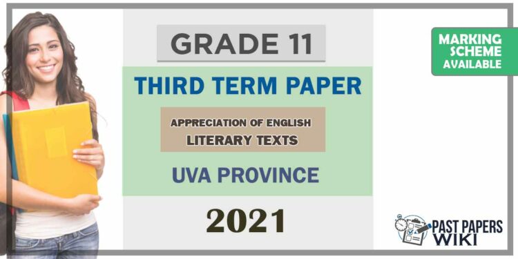 Uva Province Grade 11 Appreciation of English Literary Texts 3rd Term Test Paper 2021 - English Medium