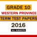 2016 Western Province Grade 10 1st Term Test Papers