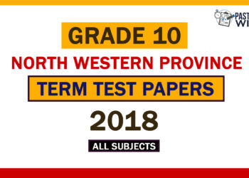 2018 North Western Province Grade 10 3rd Term Test Papers