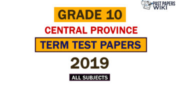 2019 Central Province Grade 10 3rd Term Test Papers