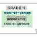 Grade 11 Geography Term Test Papers | English Medium