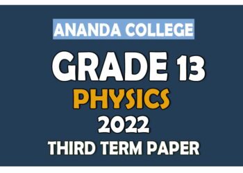 Ananda College Physics 3rd Term Test paper 2022 - Grade 13
