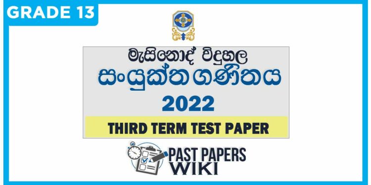 De Mazenod College Combined Maths 3rd Term Test paper 2022 - Grade 13