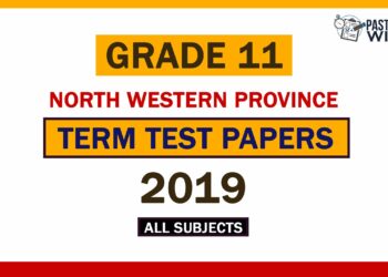 2019 North Western Province Grade 11 2nd Term Test Papers