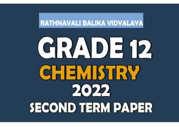 Rathnavali Balika VIdyalaya Chemistry 2nd Term Test paper 2022 - Grade 12