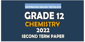 Rathnavali Balika VIdyalaya Chemistry 2nd Term Test paper 2022 - Grade 12