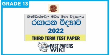 Bandarawela Central College Chemistry 3rd Term Test paper 2022 - Grade 13