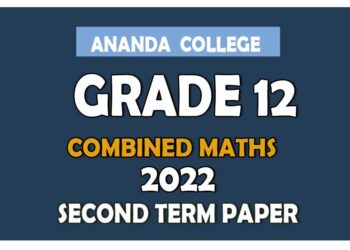 Ananda College Combined Maths 2nd Term Test paper 2022 - Grade 12